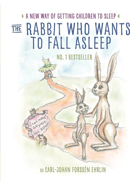 The Rabbit Who Wants To Fall Asleep