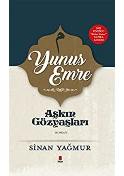 Yunus Emre - Aşkın Gözyaşları