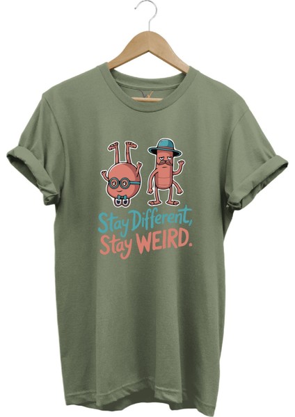 Stay Different Stay Weird Sevimli Şık Tasarım Baskılı %100 Pamuk Bisiklet Yaka Regular Fit T-Shirt