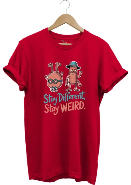 Stay Different Stay Weird Sevimli Şık Tasarım Baskılı %100 Pamuk Bisiklet Yaka Regular Fit T-Shirt