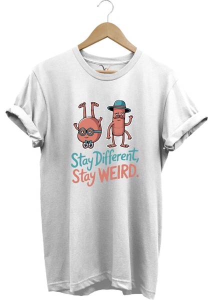 Stay Different Stay Weird Sevimli Şık Tasarım Baskılı %100 Pamuk Bisiklet Yaka Regular Fit T-Shirt