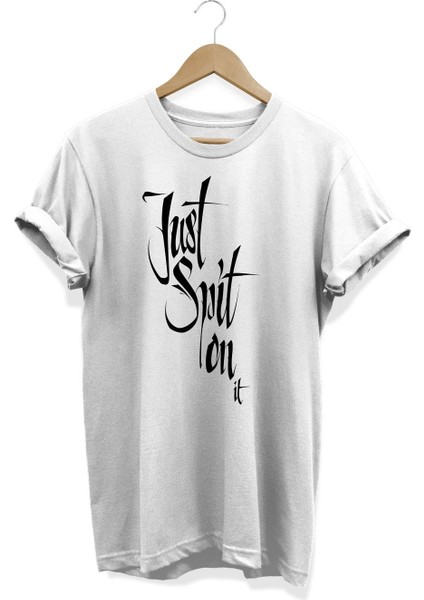 Just Spit On It Baskılı T-Shirt