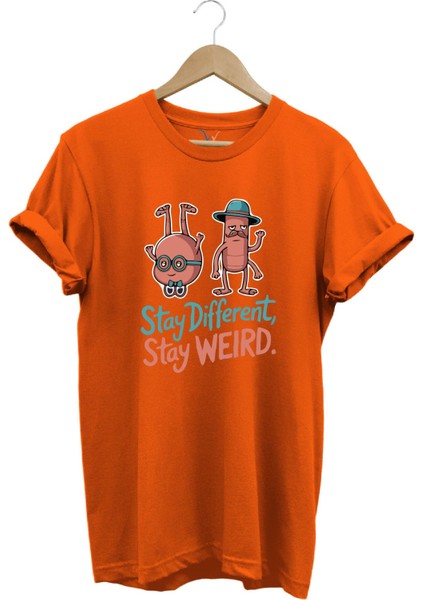 Stay Different Stay Weird Sevimli Şık Tasarım Baskılı %100 Pamuk Bisiklet Yaka Regular Fit T-Shirt