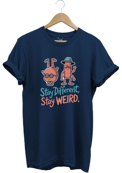 Stay Different Stay Weird Sevimli Şık Tasarım Baskılı %100 Pamuk Bisiklet Yaka Regular Fit T-Shirt