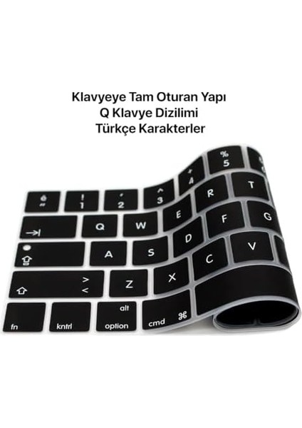 Macbook Pro 13 ve 16 Inç Touchbar Modeli 2016-2020 Yılları (A1706)(A1707)(A1989)(A1990)(A2159) Model Kodları ile Uyumlu Silikon Klavye Koruyucu (Siyah) fiyatları
