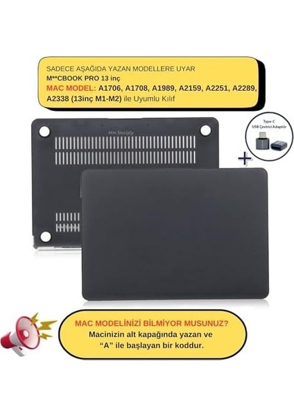 Macbook Pro Kılıf 13INÇ M1-M2 A1706-08 A1989 A2159 A2251 A2289 A2338 ile Uyumlu Mat Siyah modelleri