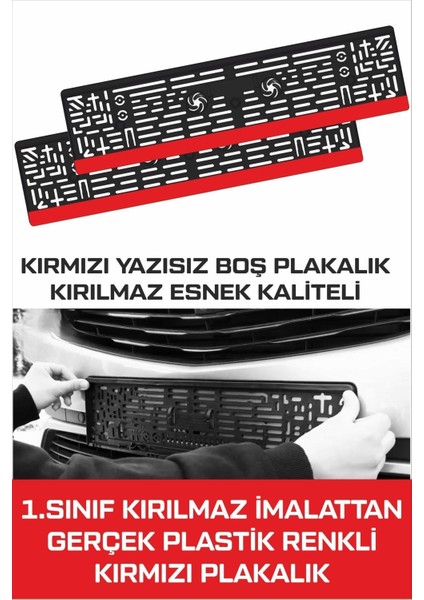 Kırmızı Yazısız Boş 2 Adet Kırılmaz Takmatik Oto Plakalık modelleri