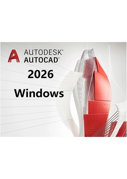 Autocad 2026 (Windows) - 1 PC 3 Yıl Autodesk Dijital Kod