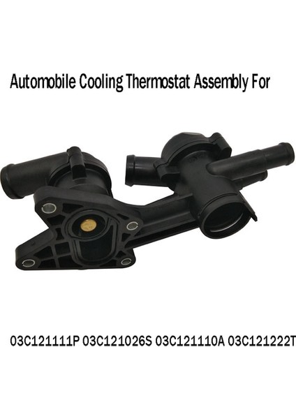 Otomobil Soğutma Termostatı Montajı - 03C121111P 03C121026S 03C121110A 03C121222T (Yurt Dışından)