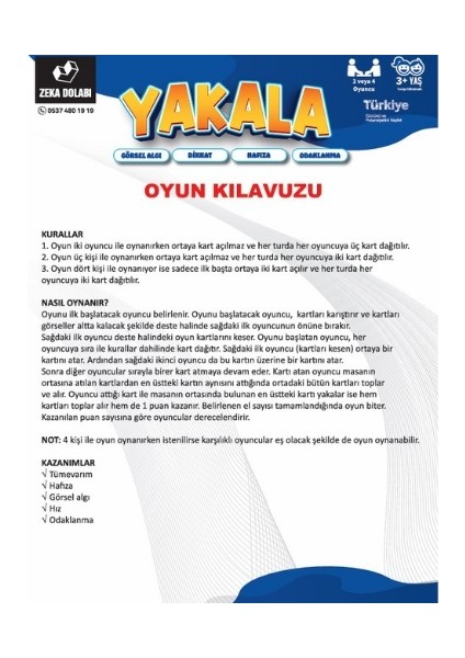 Yakala ( Dikkat, Hız, Hafıza, Eğlence Oyunu )