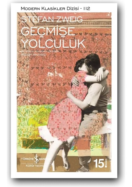 Geçmişe Yolculuk (Karton Kapak) – Stefan Zweig, Modern Klasik Roman