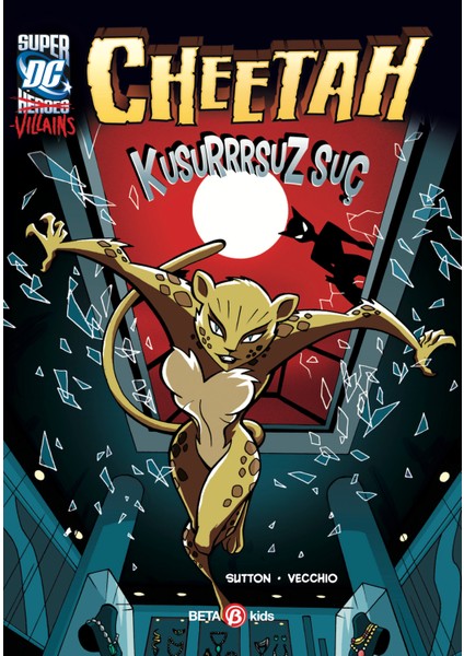 Super Dc Villains Cheetah Kusursuz Suç - Laurie S. Sutton