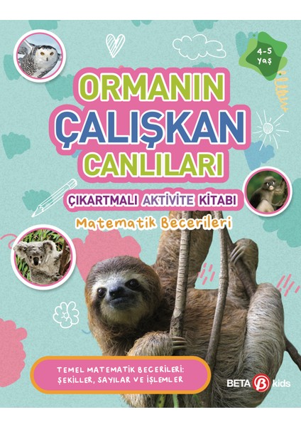 Ormanın Çalışkan Canlıları - Çıkartmalı Aktivite Kitabı