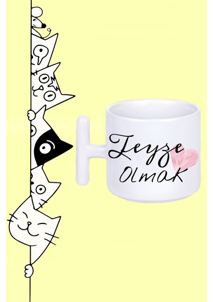 Teyze Olmak Tasarım Baskılı Beyaz T Sap Kupa Bardak