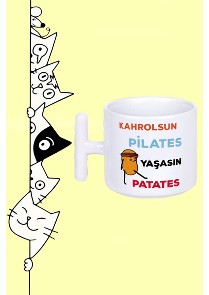 Kahrolsun Plates Yaşasın Patates Tasarım Baskılı Beyaz T Sap Kupa Bardak