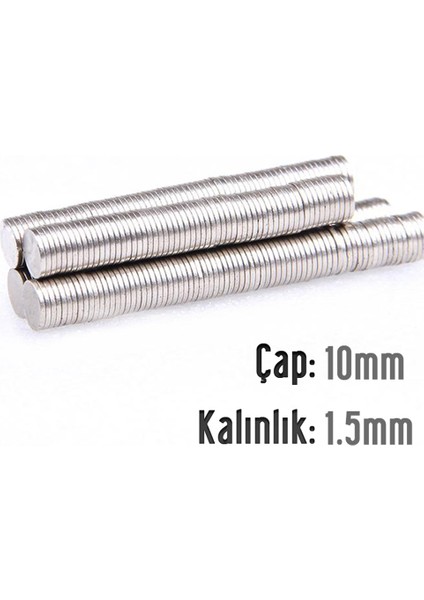 Neodyum Mıknatıs Silindir Çap 10MM , Kalınlık 1.5mm ( 10 Adet)