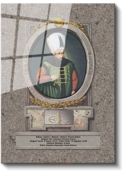 Osmanlı Padişahları - Sultan I. Ahmed Han Portresi Cam Tablo fiyatları