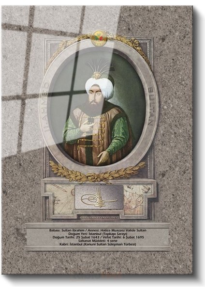 Osmanlı Padişahları - Sultan Ibrahim Cam Tablo fiyatları