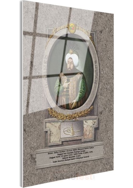 Osmanlı Padişahları - Sultan Ibrahim Cam Tablo modelleri