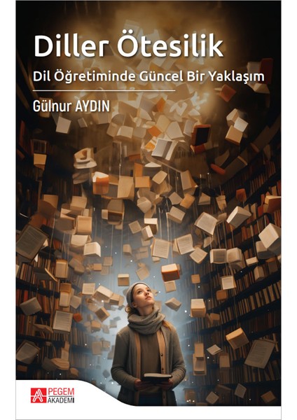 Diller Ötesilik Dil Öğretiminde Güncel Bir Yaklaşım