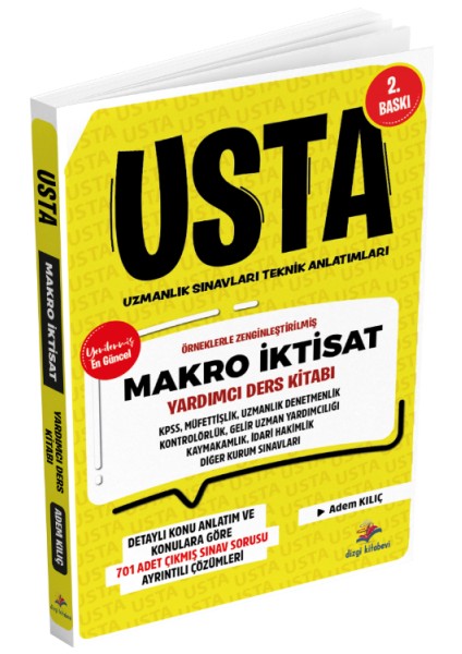 Yayınları 2025 Usta Makro Iktisat Konu Anlatımı ve Konularına Göre Tasnif Edilmiş Tamamı Çözümlü Çıkmış Sınav Soruları 2. Baskı Adem Kılıç