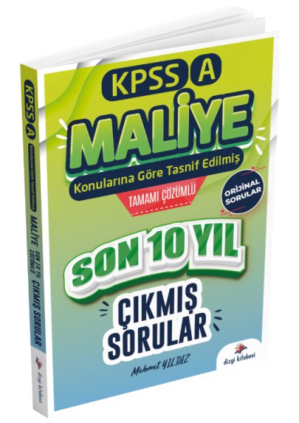 Yayınları 2025 Kpss A Maliye Konularına Göre Tasnif Edilmiş Son 10 Yıl Tamamı Çözümlü Orijinal Çıkmış Sorular