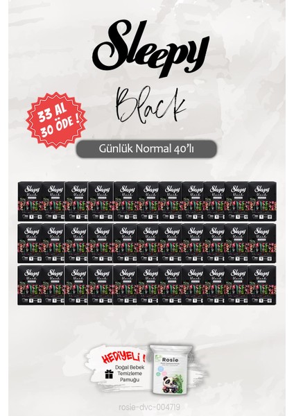 33 Al 30 Öde Black Normal 40'lı Günlük Ped, Rosie Hediye