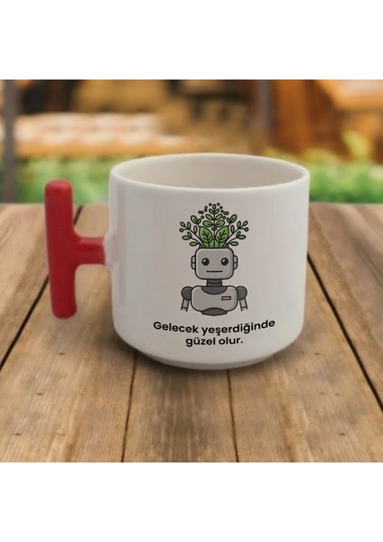"gelecek Yeşerdiğinde Güzel Olur." Yazılı Kırmızı Kulplu Kupa Bardak - DZB54