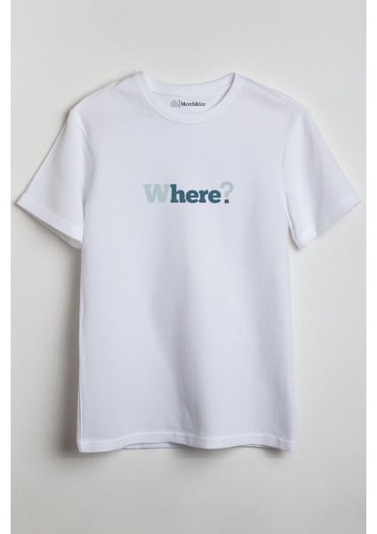 Where Baskılı Unisex T-Shirt Beyaz
