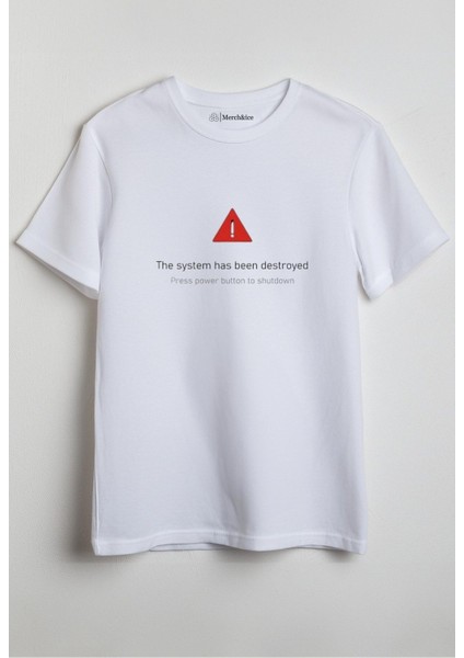 The System Has Been Destroyed Baskılı Unisex T-Shirt Beyaz