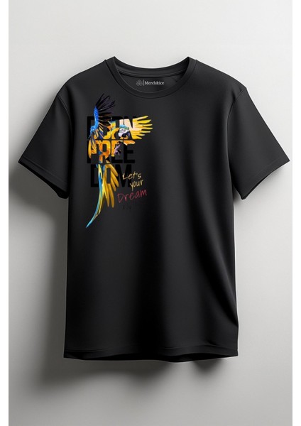 Lets Your Dream Baskılı Unisex T-Shirt Siyah