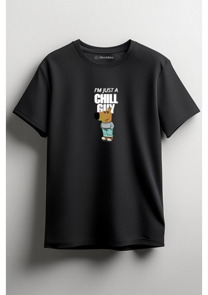 I Am Just A Chill Guy Baskılı Unisex T-Shirt Siyah