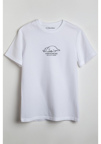 Overthinking Kedi Önü Baskılı Unisex Tişört - Overthinking And Also Hungry Beyaz