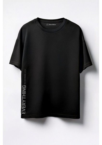 Everything You Can Imagine Is Real Baskılı Unisex Oversize T-Shirt Siyah