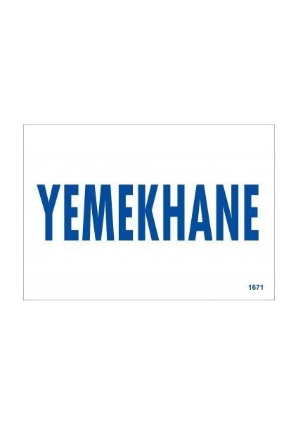 Yemekhane Uyarı Levhası 17,5X25 KOD:1671