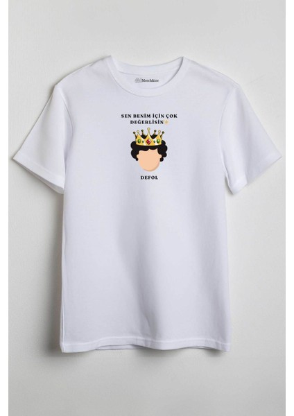 Prens Dizi Unisex T-Shirt - Sen Benim Için Çok Değerlisin, Defol Kafa Beyaz