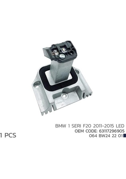 Bmw 1 Serı F20 2011-2015 LED Modül 63117296905