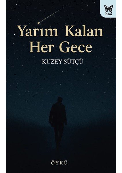 Yarım Kalan Her Gece