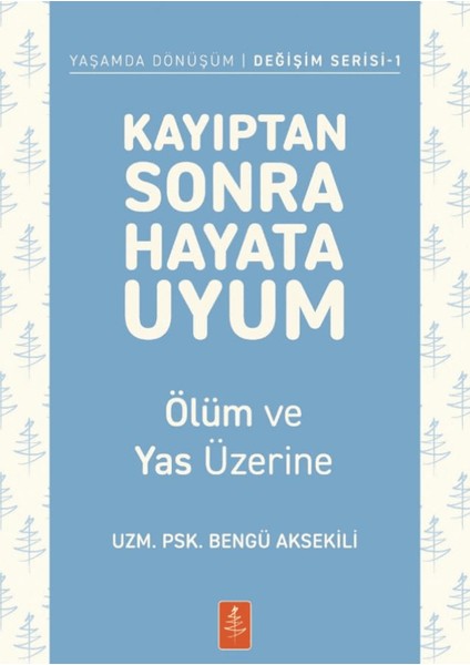 Kayıptan Sonra Hayata Uyum