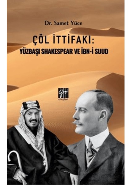 Çöl Ittifakı: Yüzbaşı Shakespear ve Ibn-I Suud