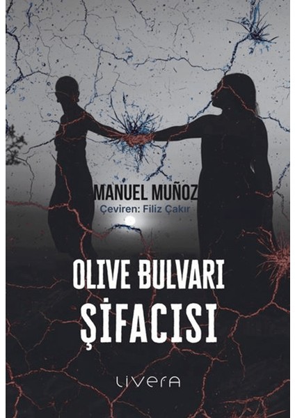 Olive Bulvarı Şifacısı
