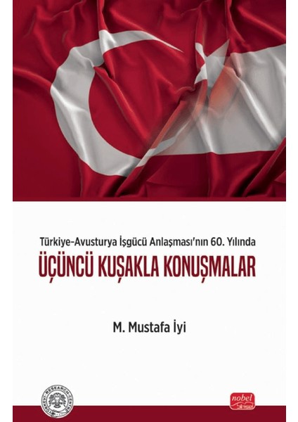 Türkiye-Avusturya Işgücü Anlaşması’nın 60. Yılında: Üçüncü Kuşakla Konuşmalar
