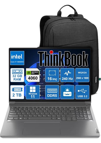 16P G5 Thinkbook 21N50018TR I7-14650HX 32GB Ddr5 2tb M2 SSD 8gb RTX4060 16'' W11P + Lenovo Orijinal Çanta