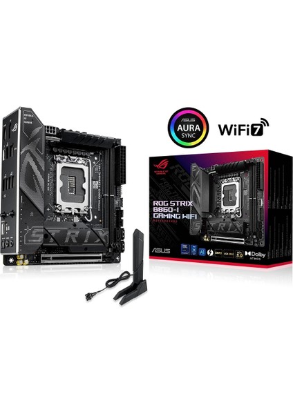 ROG Strix B860-I Gaming WIFI DDR5 9066Mhz (OC) M.2 1851p Mini-ITX Anakart