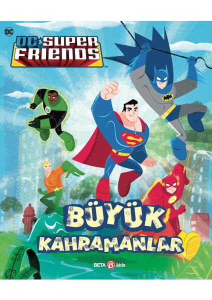 Dc Süper Friends - Büyük Kahramanlar