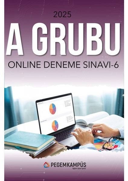 2025 A Grubu Türkiye Geneli Online Deneme Sınavı - 6