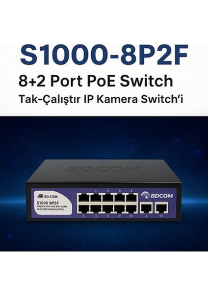 8 Port Yönetilemez Poe Switch S1000-8P2F