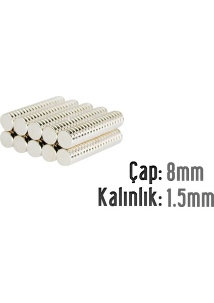 Neodyum Mıknatıs Silindir Çap 8mm , Kalınlık 1.5mm ( 10 Adet)