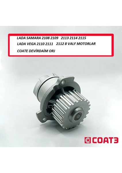 Lada Samara 2108 2109 2113 2114 2115 Lada Vega 8 Valf 2110 2111 2112 Devirdaim Su Pompası Orj Coate 21090130701082C