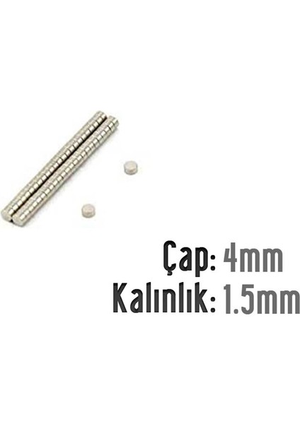 Neodyum Mıknatıs Silindir Çap 4mm , Kalınlık 1.5mm ( 30 Adet)